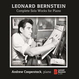 Leonard Bernstein: The Complete Music for Piano; Andrew Cooperstock, piano; BRIDGE 9485A/B