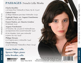 PASSAGES: FRENCH CELLO WORKS <br> BRIDGE 9597