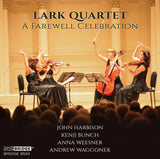 The Lark Quartet <br> A Farewell Celebration <br> BRIDGE 9524