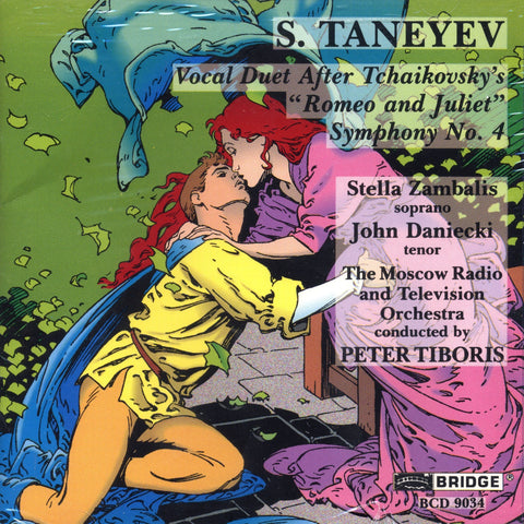 Sergey Taneyev: Romeo and Juliet and Symphony No. 4 <BR> BRIDGE 9034