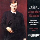 Alexander Glazunov: Music for Piano <br> Duane Hulbert, piano <BR> BRIDGE 9102