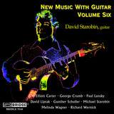 New Music with Guitar, Volume 6 <br> David Starobin, guitar <BR> BRIDGE 9144