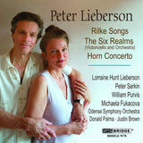 Music of Peter Lieberson, Vol. 1 <BR> BRIDGE 9178