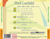 Music of Fred Lerdahl, Vol. 1 <BR> BRIDGE 9191