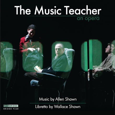 The Music Teacher <BR> BRIDGE 9248