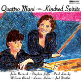 Quattro Mani: Kindred Spirits <BR> BRIDGE 9260