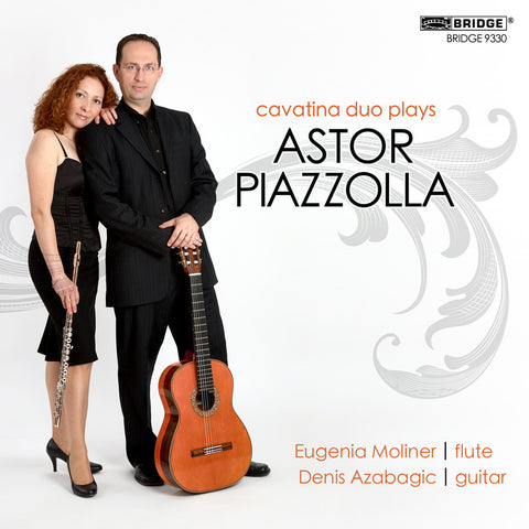 Cavatina Duo: Music of Astor Piazzolla <BR> BRIDGE 9330