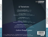 Andrew Rangell: 5 Variations <BR> BRIDGE 9331