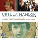 Music of Ursula Mamlok, Vol. 3 <BR> BRIDGE 9360