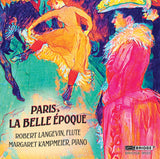 Paris, La Belle Epoque <br> Robert Langevin, Margaret Kampmeier <br> BRIDGE 9555