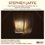 The Music of Stephen Jaffe, Vol. 4 <br> BRIDGE 9563